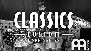 Meinl - Classics Custom Dark - Demo