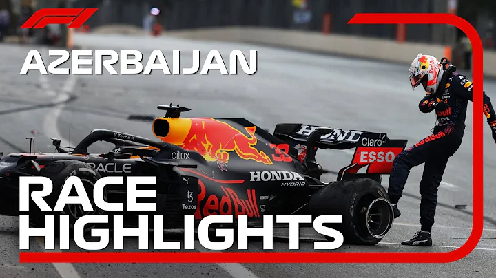 Race Highlights | 2021 Azerbaijan Grand Prix - 天天要聞