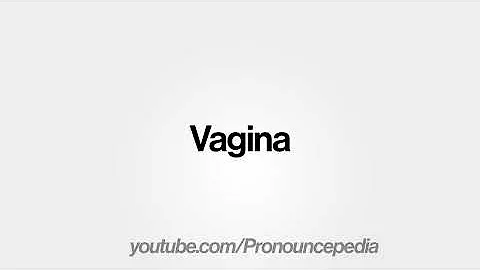 How to Pronounce Vagina in American English
