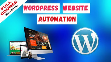 Wordpress Website Automation Secrets (Full Course)