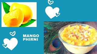 Mango phirni recipe home cooking /mango phirni dessert recipe/recipe of mango phirni