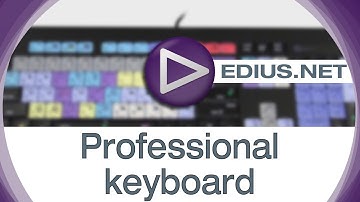 EDIUS.NET Podcast - Professional Keyboard