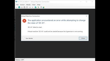 The application encountered an error while attempting to change the state - hyper-v error