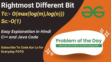 Rightmost different bit | GFG POTD | C++ | Java | Code Kar Lo