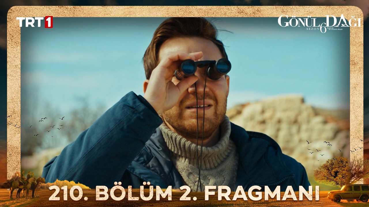 Gönül Dağı - Gönül Dağı 210. Bölüm 2. Fragmanı