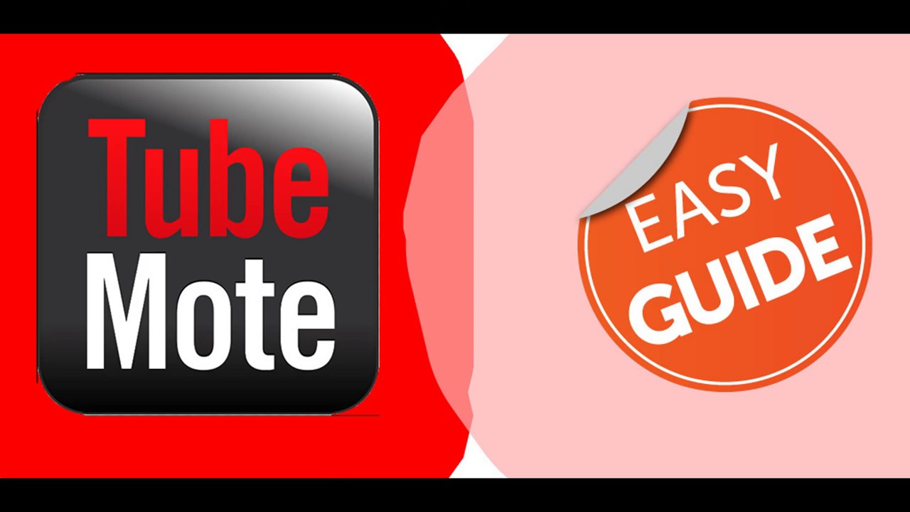 Tubemote Guide 2017 Download From Youtube Android App Guide