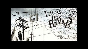 Letters In Binary-Pretty and Perpendicular (emoviolence,sasscore,mathcore,grindcore 2005 full album)