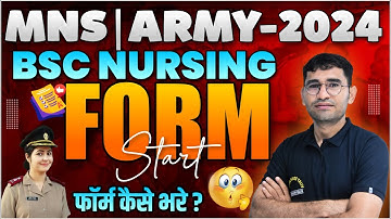 MNS BSc Nursing Application Form 2024 | mns Form Filling Process | Army BSc Nursing form start 2024