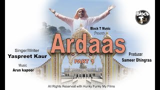 Ardaas Yaspreet Kaur Sameer Dhingra Arun Kapoor Black T Music Hunky Funky My Films