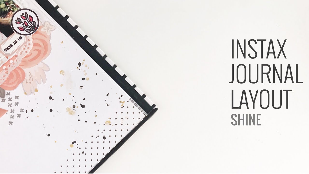 Heidi Swapp Instax Journal Layout Shine YouTube