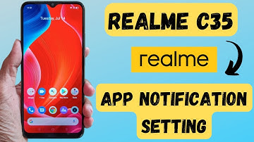 Realme C35 App Notification setting || Enable/disable notifications