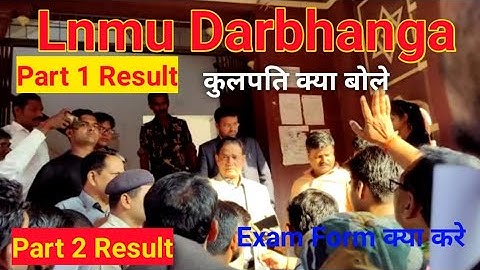 Lnmu Part 1 Result । Lnmu part 2 result। mithila university.