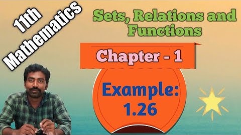 11th Maths, Chpt - 1, Example: 1.26