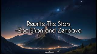 Rewrite The Stars- Zendaya & Zac Efron (lyrics) Chords - Chordify