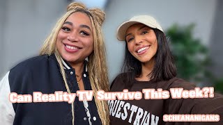 Can Reality TV  Survive This Week?! | Scheananigans Net Worth
