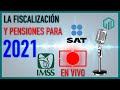 FISCALIZACION Y PENSIÓN 2021 PROPUESTAS | REFORMAS FISCALES