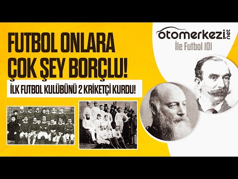 Futbol Onlara Çok Şey Borçlu | Tarihin İlk Futbol Kulübü Sheffield FC | Otomerkezi.net ile Futbol101