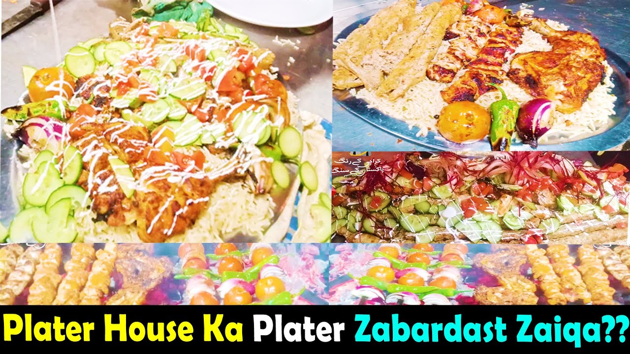 Plater House ka BBQ Plater Burns Road Street Food Karachi platter 