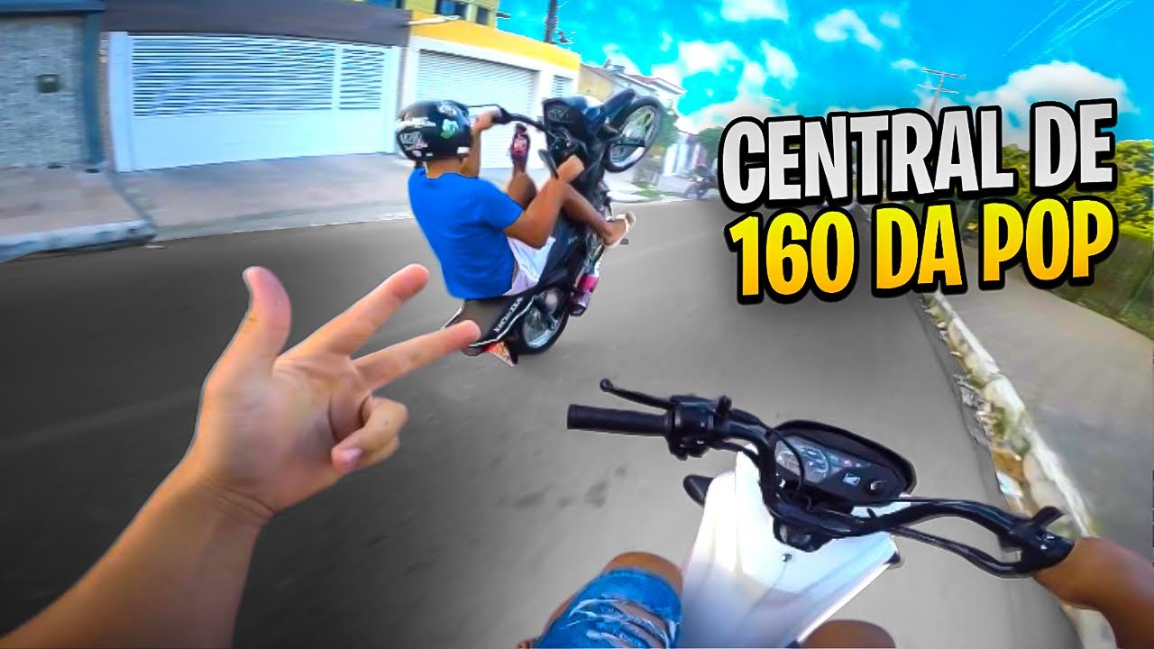 POP110 COM A CENTRAL DA 160 !!!!