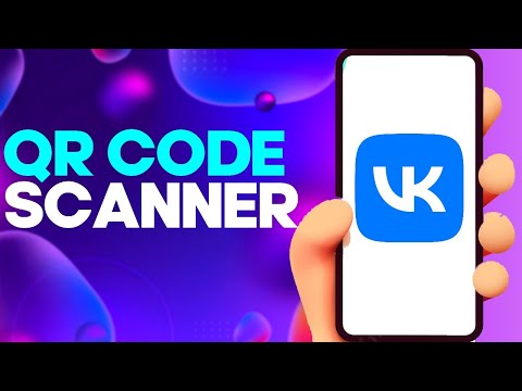 How to QR Code Scanner on vk app on Android or iphone IOS