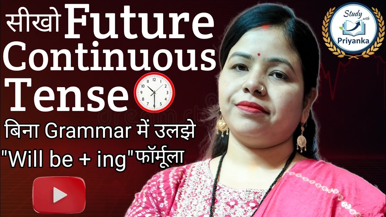 Future Continuous Tense with Examples in Full Details | Future Progressive Tense | Uses Will be +ing