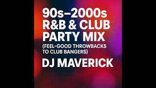 Download lagu 90s–2000s R&B & Club Party Mix — DJ Maverick (Feel-Good Throwbacks to Club Bangers) (EP3)
