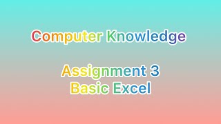 Assignment 3 Basic Excel