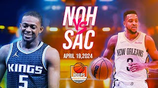 new orleans pelicans vs sacramento kings 2nd QTR APR 19 NBA Play-In Season 2024