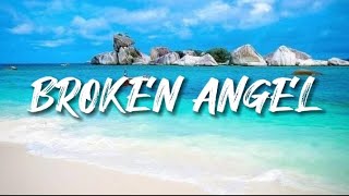 Broken Angel - Arash \u0026 Helena [Lyrics]