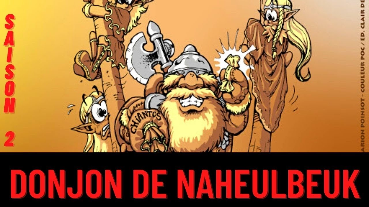 DOJON DE NAHEULBEUK - SAISON 2