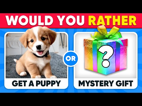 Would You Rather? Mystery Gift Edition 🎁🎁🎁 Daily Quiz