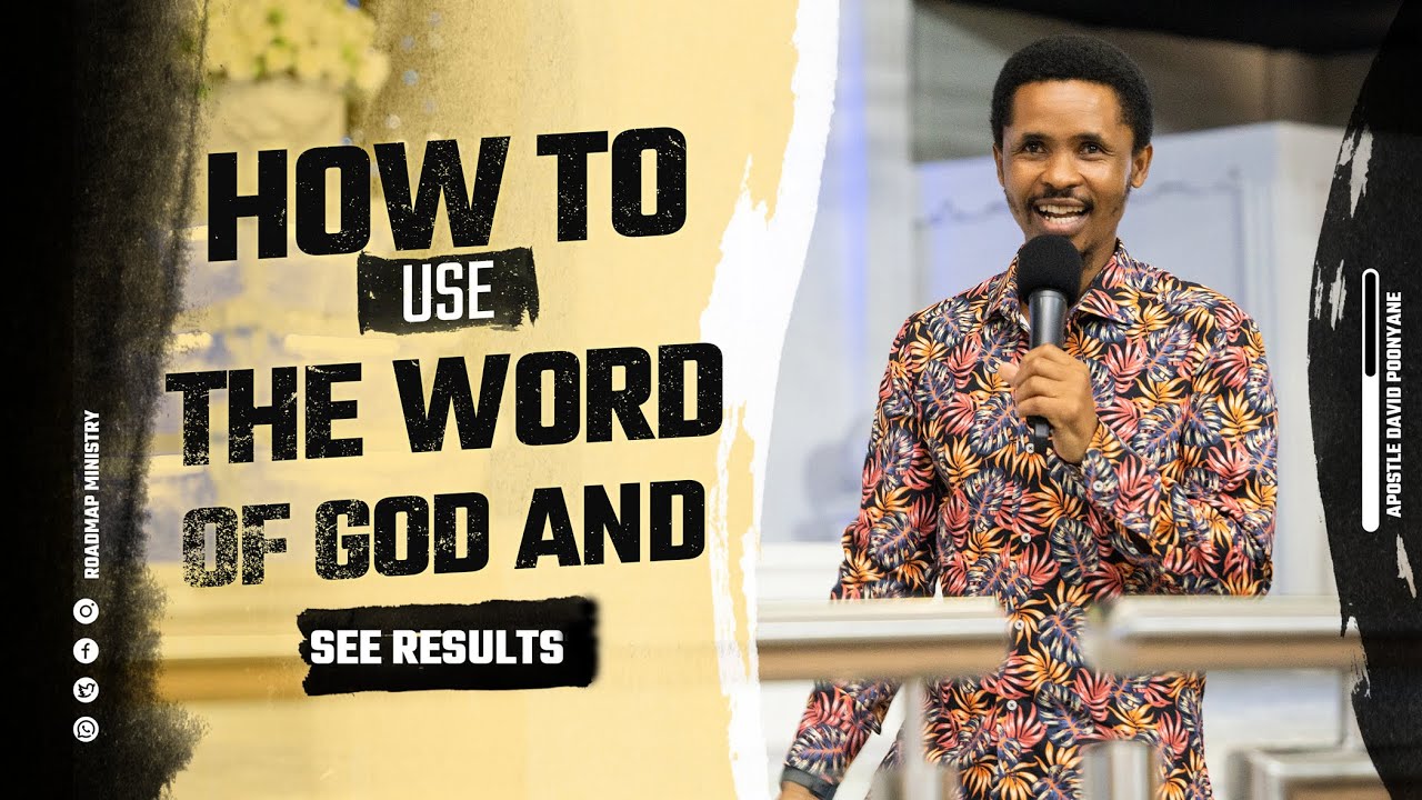 HOW TO USE THE WORD OF GOD AND SEE RESULTS | Apostle David - YouTube