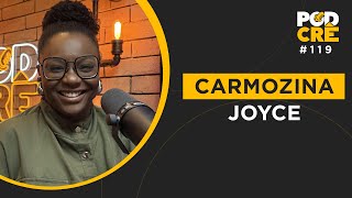 CARMOZINA JOYCE | PODCRÊ #119