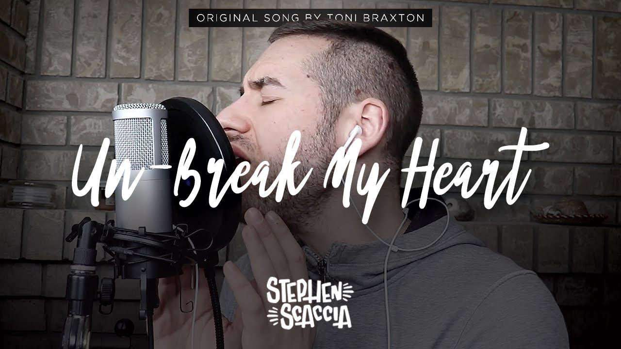 Un-Break My Heart - Toni Braxton (cover by Stephen Scaccia)