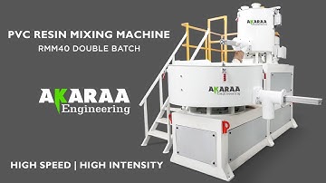 PVC RESIN MIXING MACHINE | HIGH SPEED HIGH INTENSITY COMPOUND MIXER AND COOLER | AUTOMATIC LOADING
