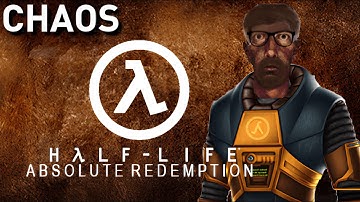 Half-Life: Absolute Redemption CHAOS Mod
