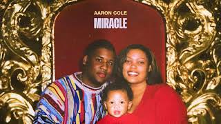Aaron Cole - MIRACLE (Official Audio Video)