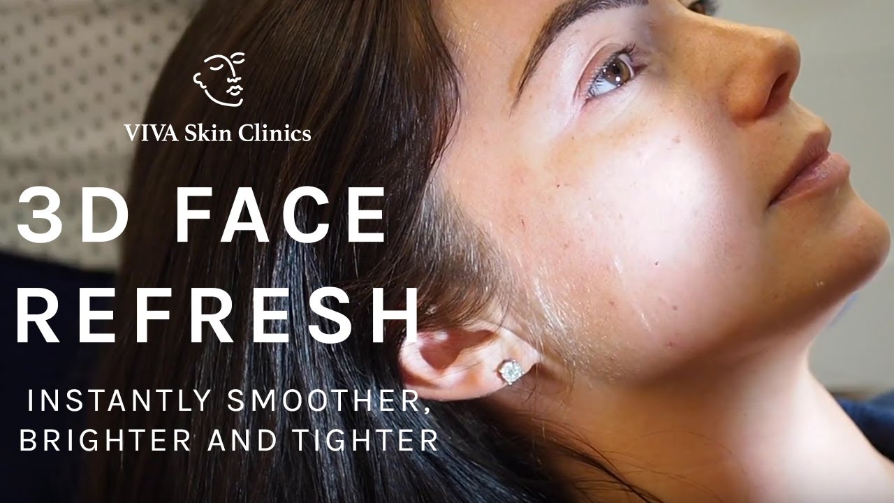 VIVA Skin Clinics 3D Facial Refresh with Dr. Rupert Critchley
