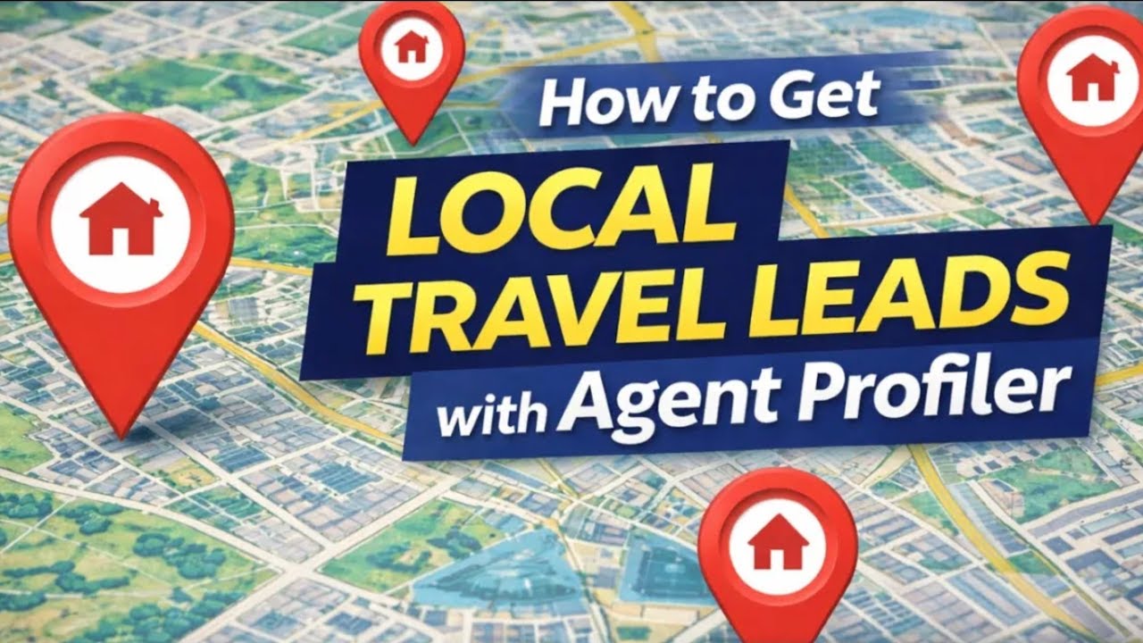 How to Get Local Travel Leads with Agent Profiler | LIVE REPLAY