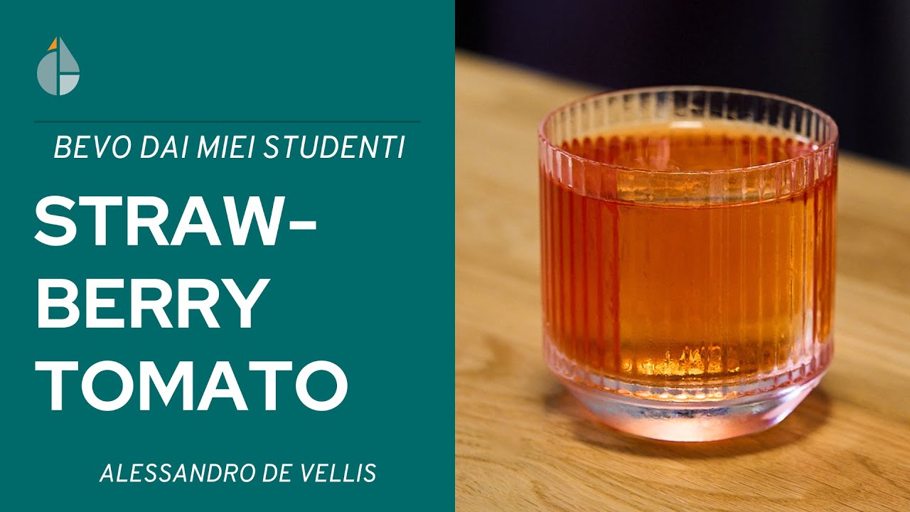 Bevo dai miei studenti: ALESSANDRO DE VELLIS mi prepara STRAWBERRY TOMATO