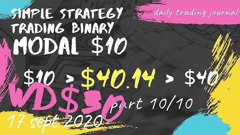Modal $10 Trading Binary Simple Strategy ($40.14 p.10/10)binary deriv profit konsisten free bot 1709