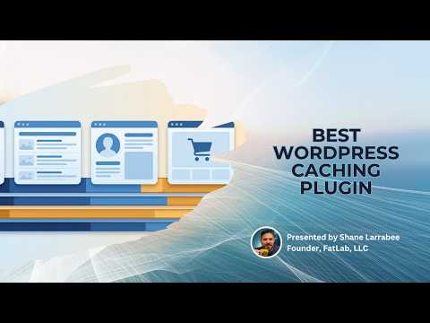 Best WordPress Caching Plugin: When It Helps vs. Hurts