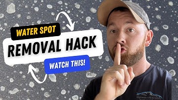 Water Spot Removal (Stubborn Stains!)