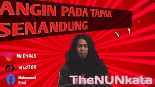 Puisi || ANGIN PADA TAPAK SENANDUNG [TheNUNkata]  #puisiAngin #puisi -- Kaulah angan selalu kuingin.
