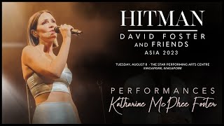 Katharine McPhee Foster - David Foster & Friends Asia Tour 2023 - Singapore | August 8