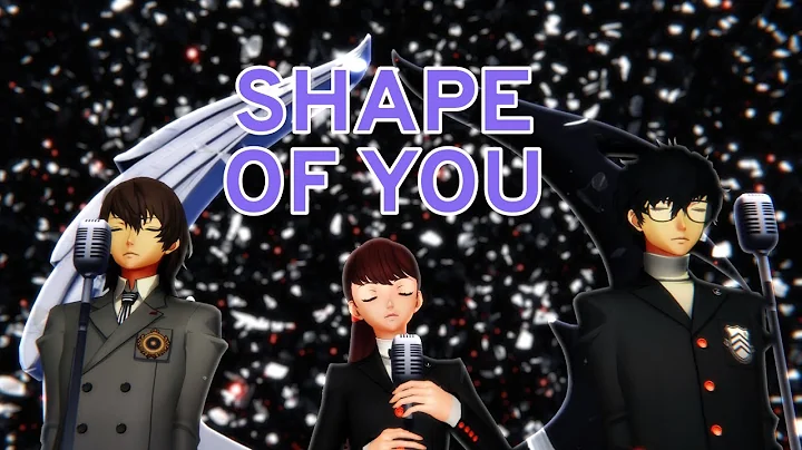[Persona 5 MMD] Goro Akechi, Kasumi Yoshizawa and Ren Amamiya — Shape Of You