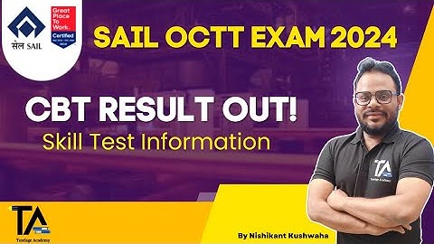SAIL OCTT CBT Result Out||SAIL OCTT Exam 2024||Skill Test information by Nishikant Kushwaha||