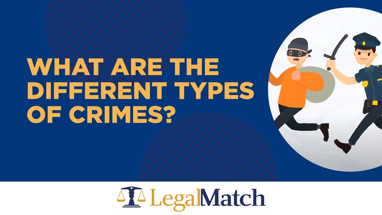 What Are The Different Types Of Crimes?