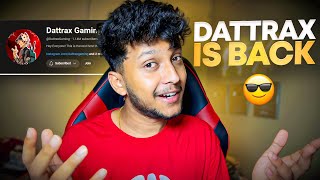 DATTRAX IS BACK! HOW MY CHANNEL WAS HA*CKED! by Dattrax Gaming 406,450 views 12 days ago 6 minutes, 1 second