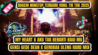 DJ DUGEM DISKOTIK‼️ VIRAL MY HEART AKU TAK BERATI BAGI MU X GEROBAK OLENG X GENSI GEDE GEDE AN DJ DUGEM DISKOTIK‼️ VIRAL MY HEART AKU TAK BERATI BAGI MU X GEROBAK OLENG X GENSI GEDE GEDE AN